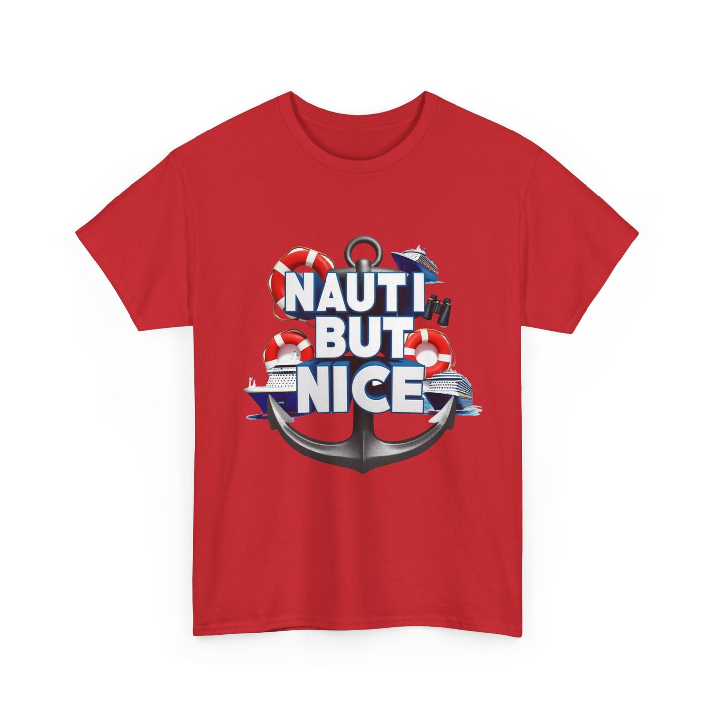 Nauti Unisex Tee - NAUTI BUT NICE Design