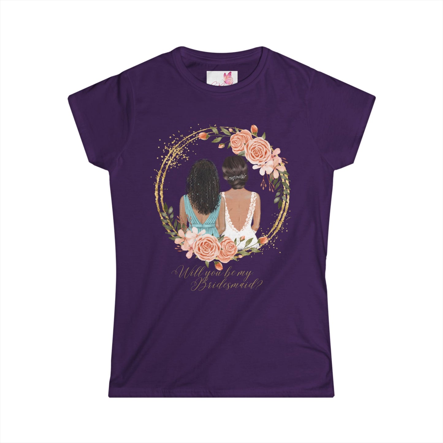 "Will you be my bridesmaid?" Women's Softstyle Tee