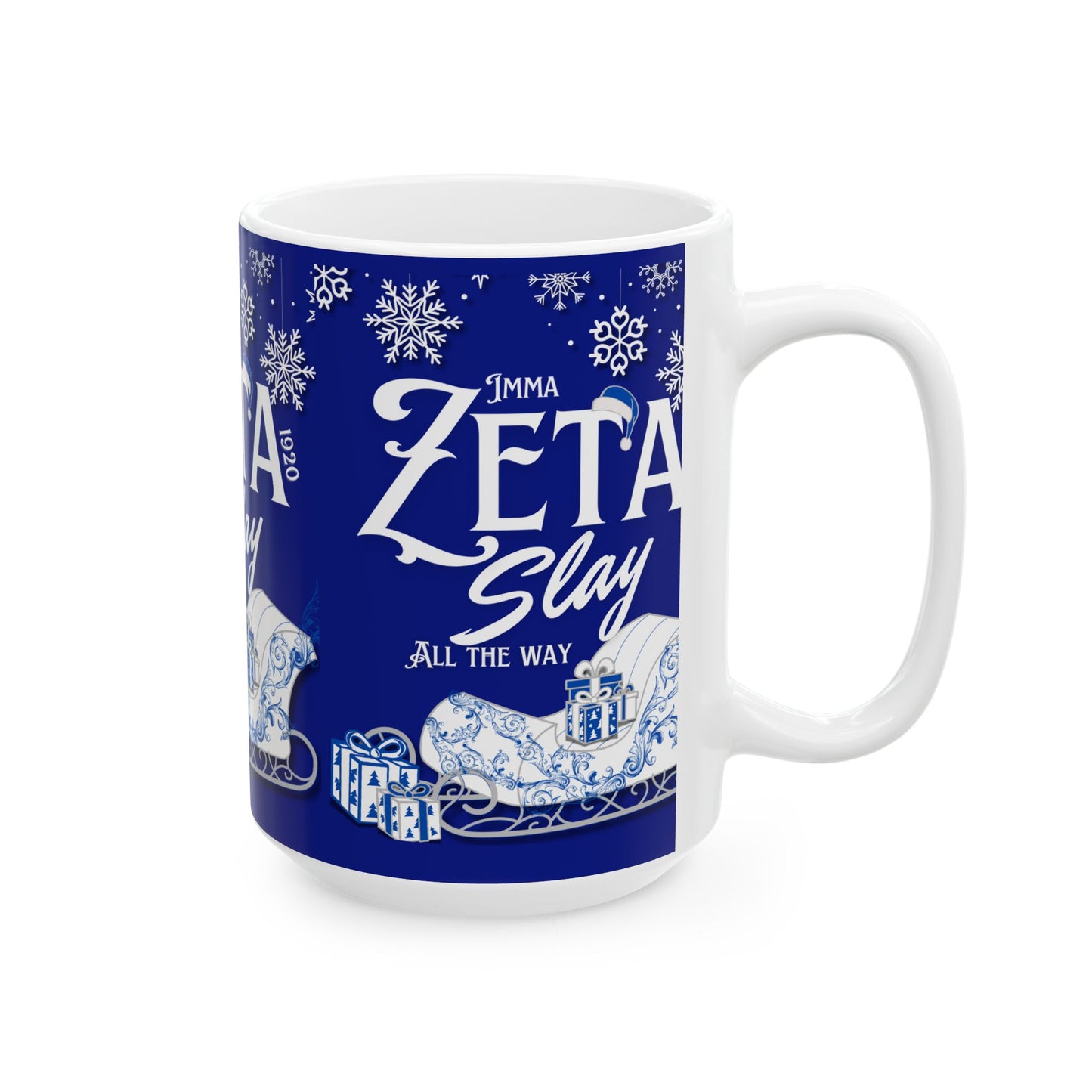 Mug - Imma Zeta Slay All the Way Royal Blue & White Christmas Mug