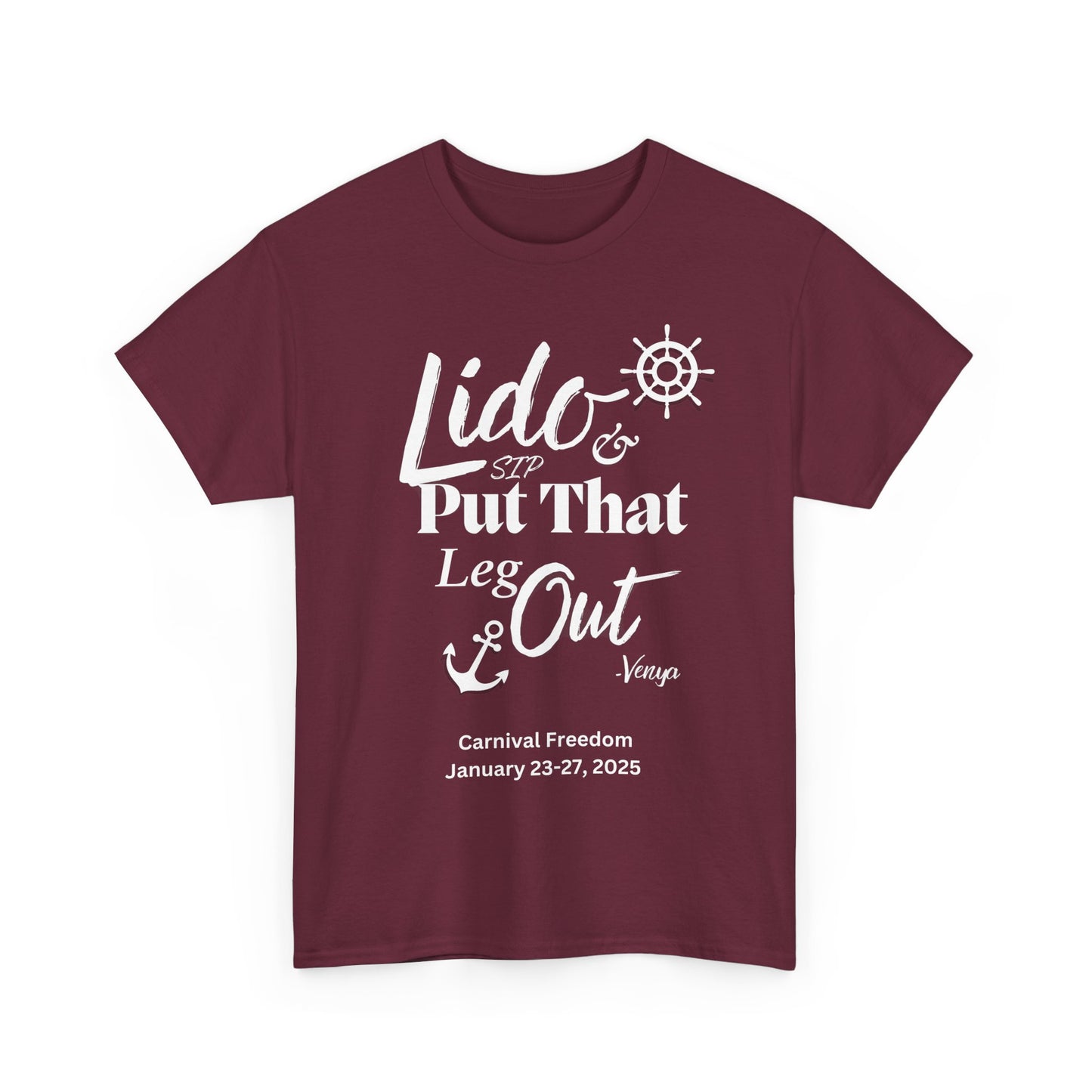 Lido Deck Unisex Tee - Cruise Ship Beach Poolside Vacation Shirt - Put That Leg Out