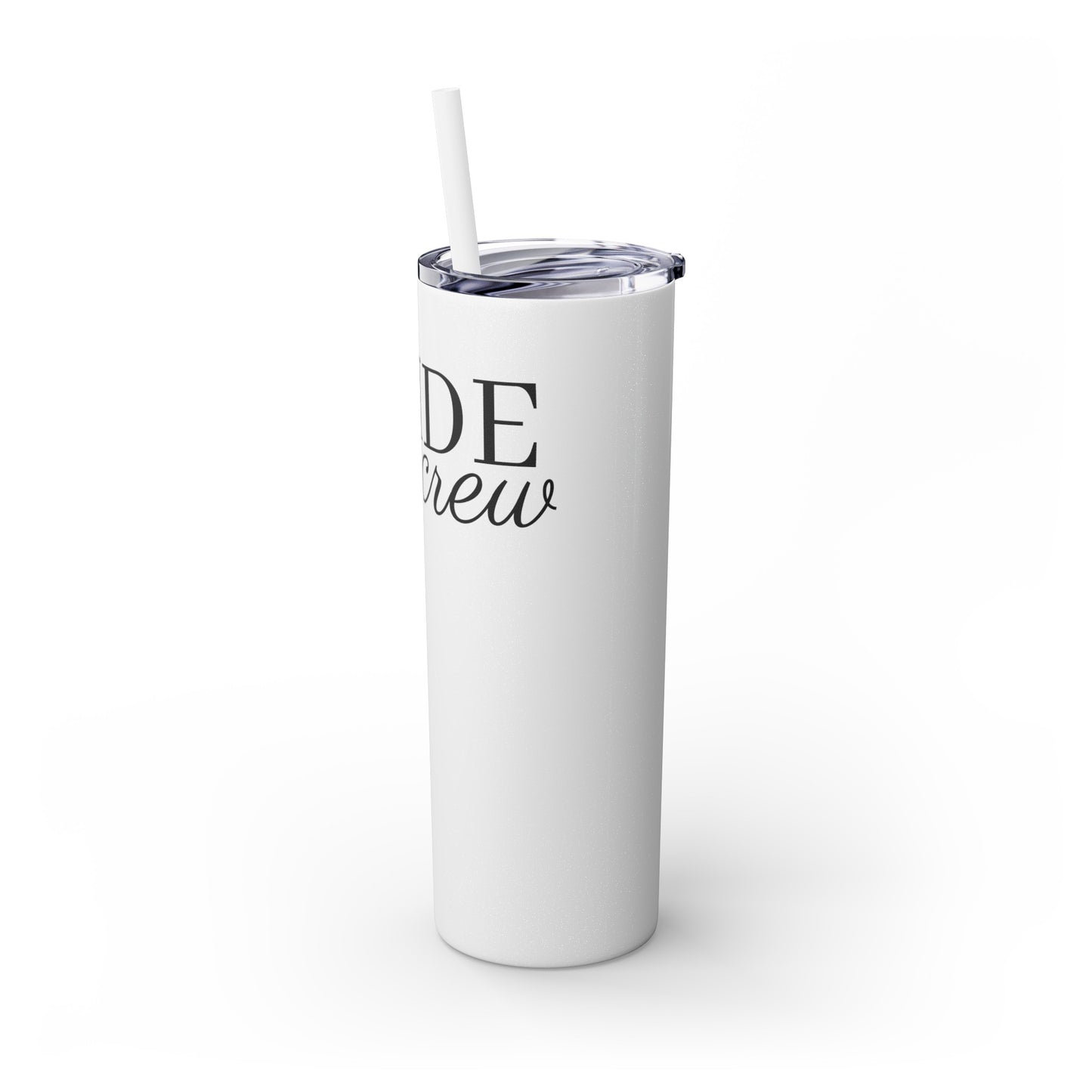 Bride Crew Skinny Tumbler with Straw, 20oz