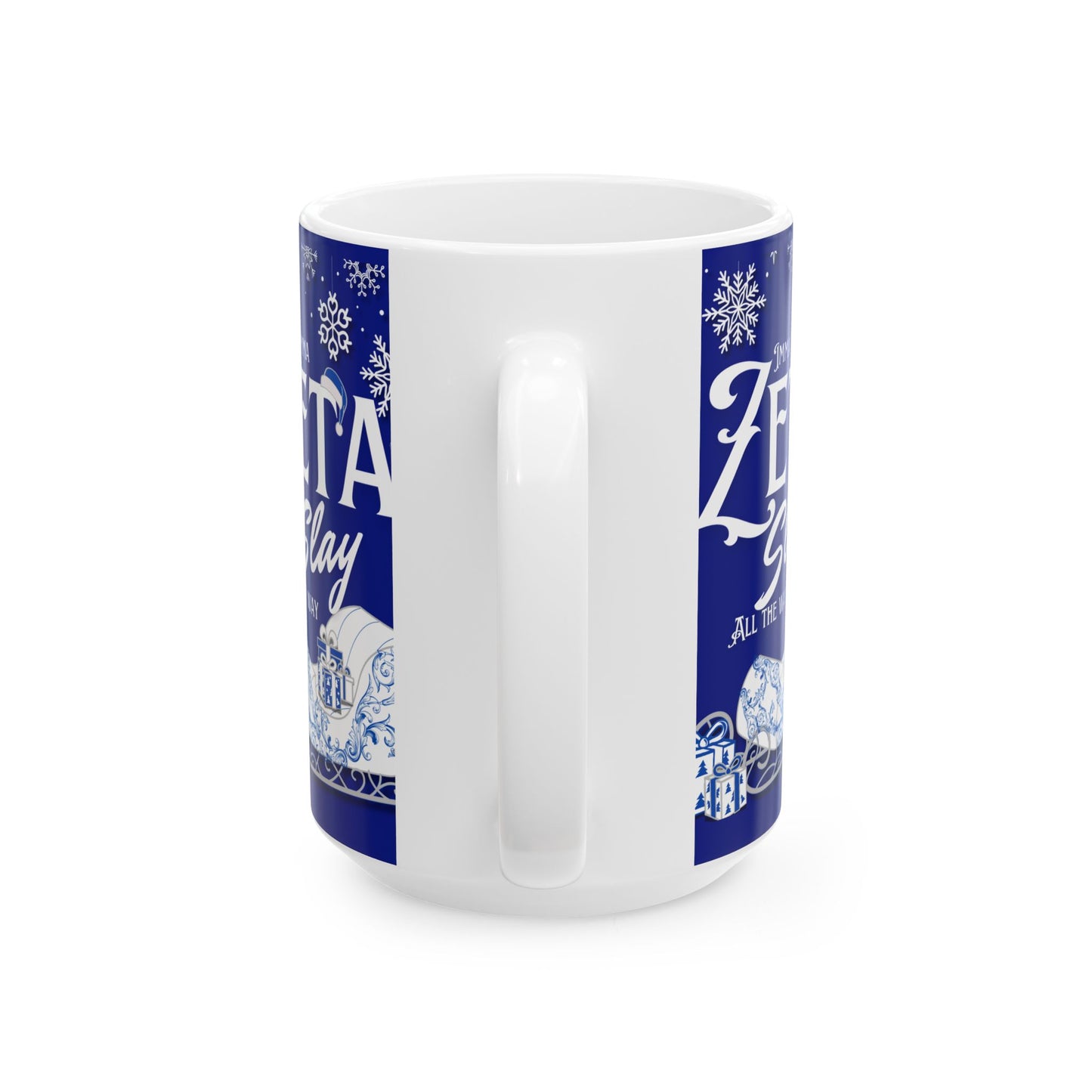 Mug - Imma Zeta Slay All the Way Royal Blue & White Christmas Mug