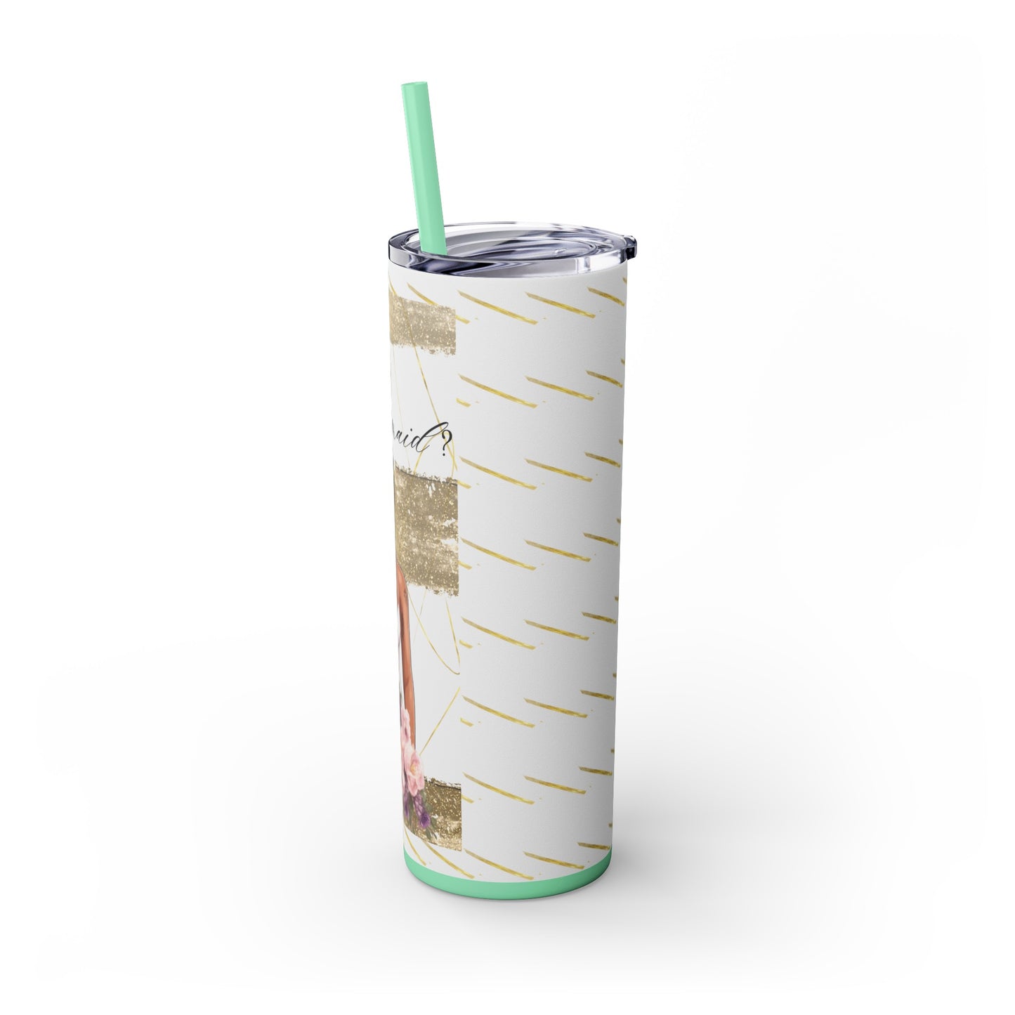 Customizable "Will you be my Bridesmaid?" Skinny Tumbler with Straw, 20oz