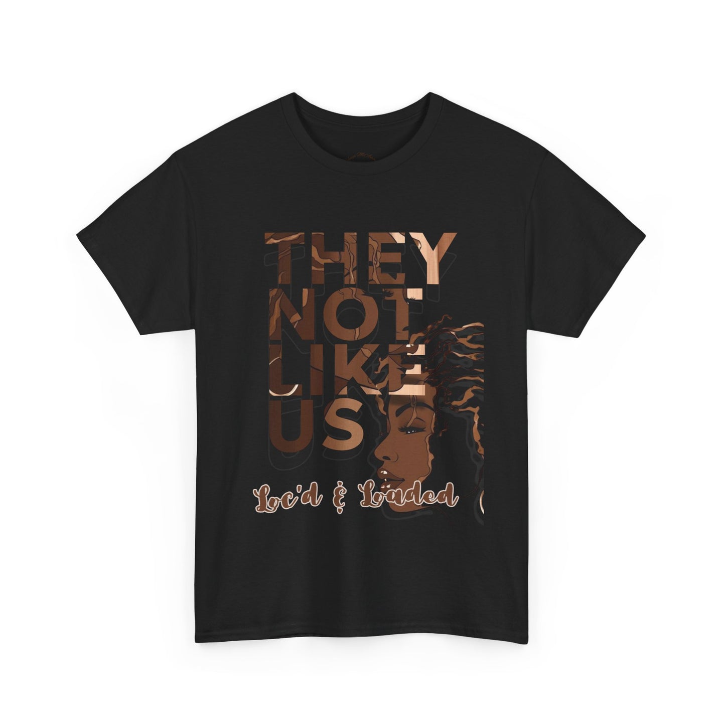 They Not Like Us Loc'd Unisex Heavy Cotton Tee - Melanated Commemorative T-Shirt