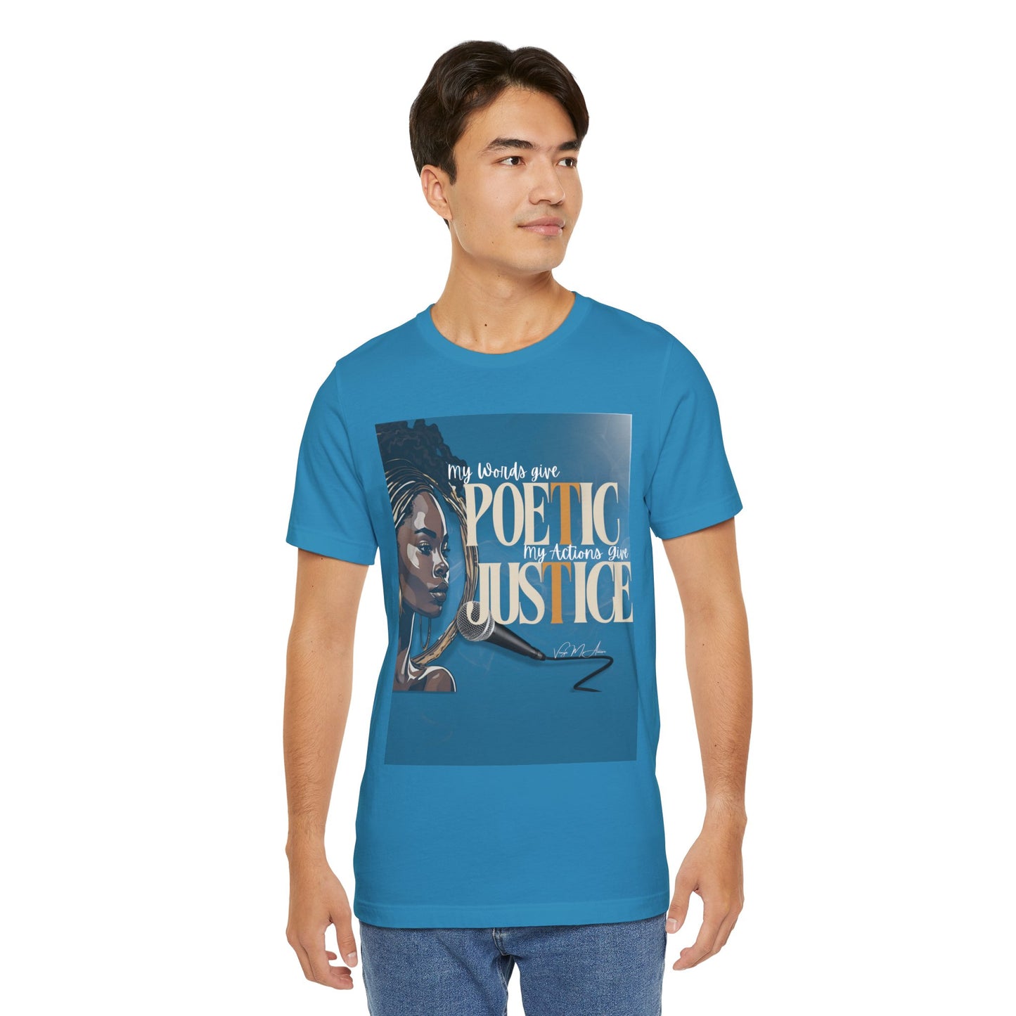 Poetic Justice Unisex Tee