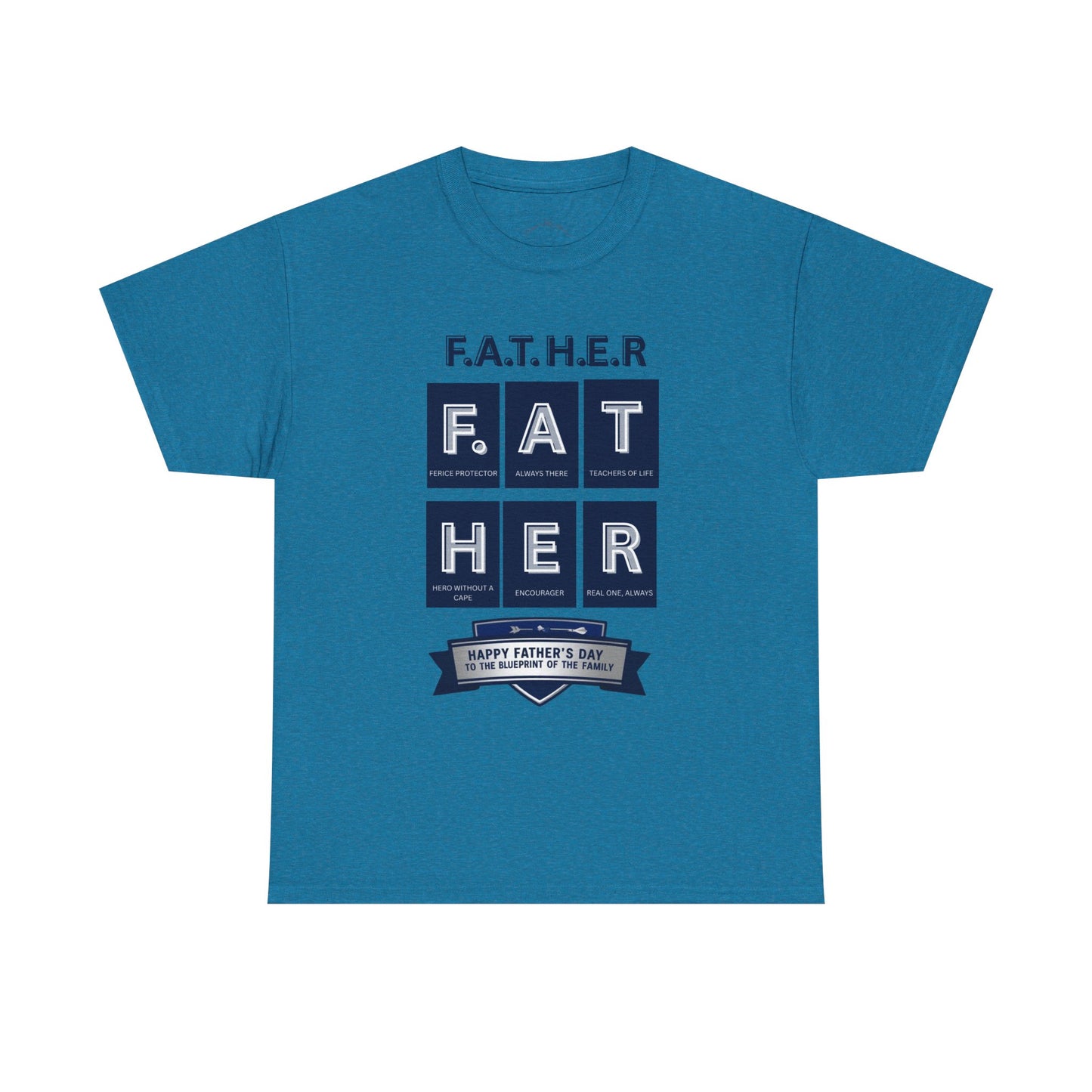 Father Acronym Unisex Tee, Dad Gift, Father's Day Shirt, Fierce Protector, Always There, Teacher of Life, Hero Without a