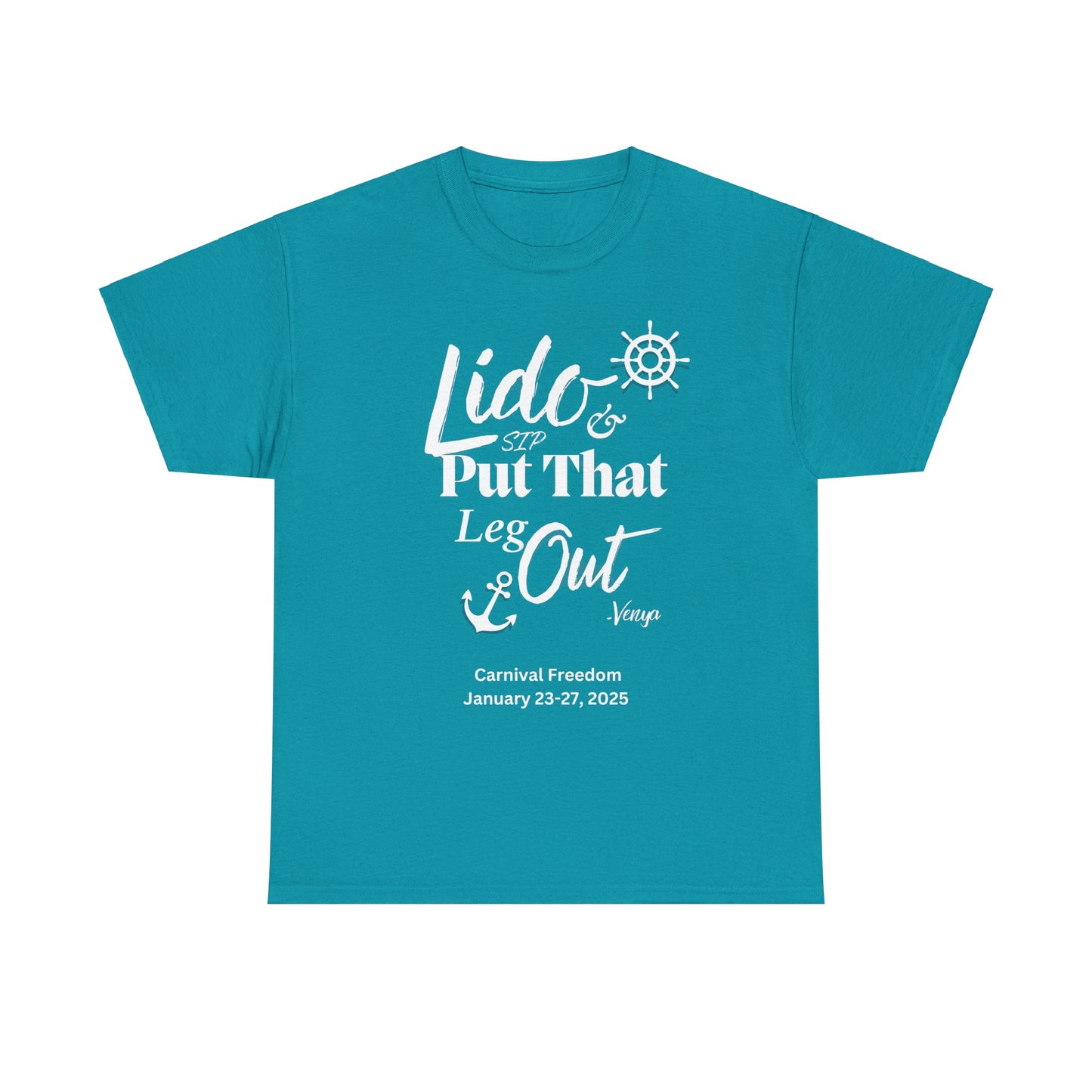 Lido Deck Unisex Tee - Cruise Ship Beach Poolside Vacation Shirt - Put That Leg Out