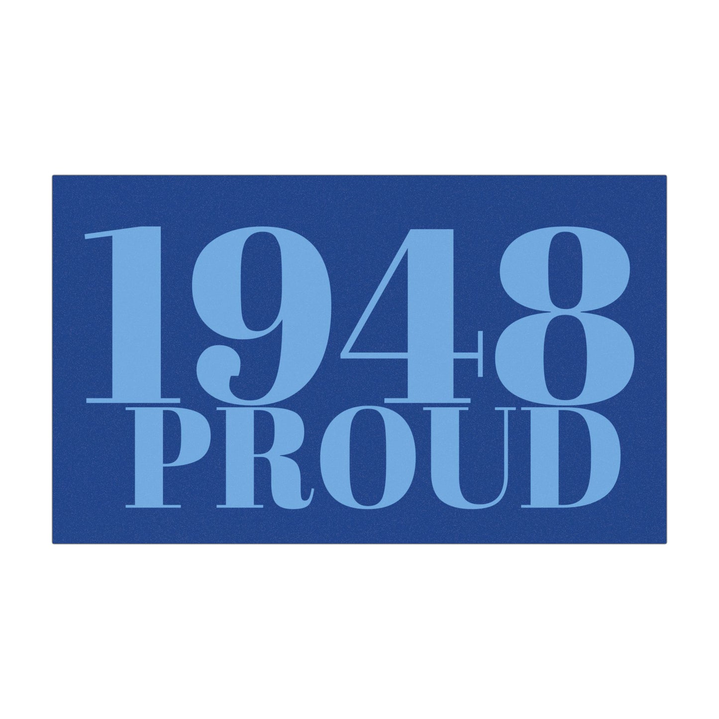 1948 Proud - Sorority Friend Inspired Car Magnets
