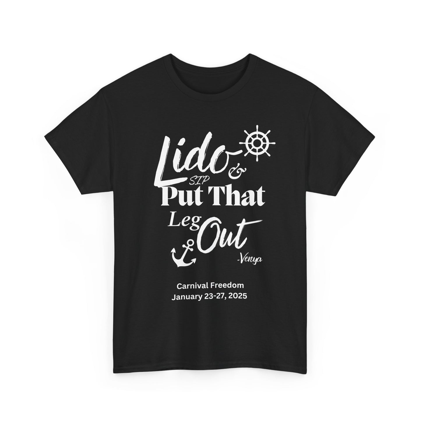 Lido Deck Unisex Tee - Cruise Ship Beach Poolside Vacation Shirt - Put That Leg Out