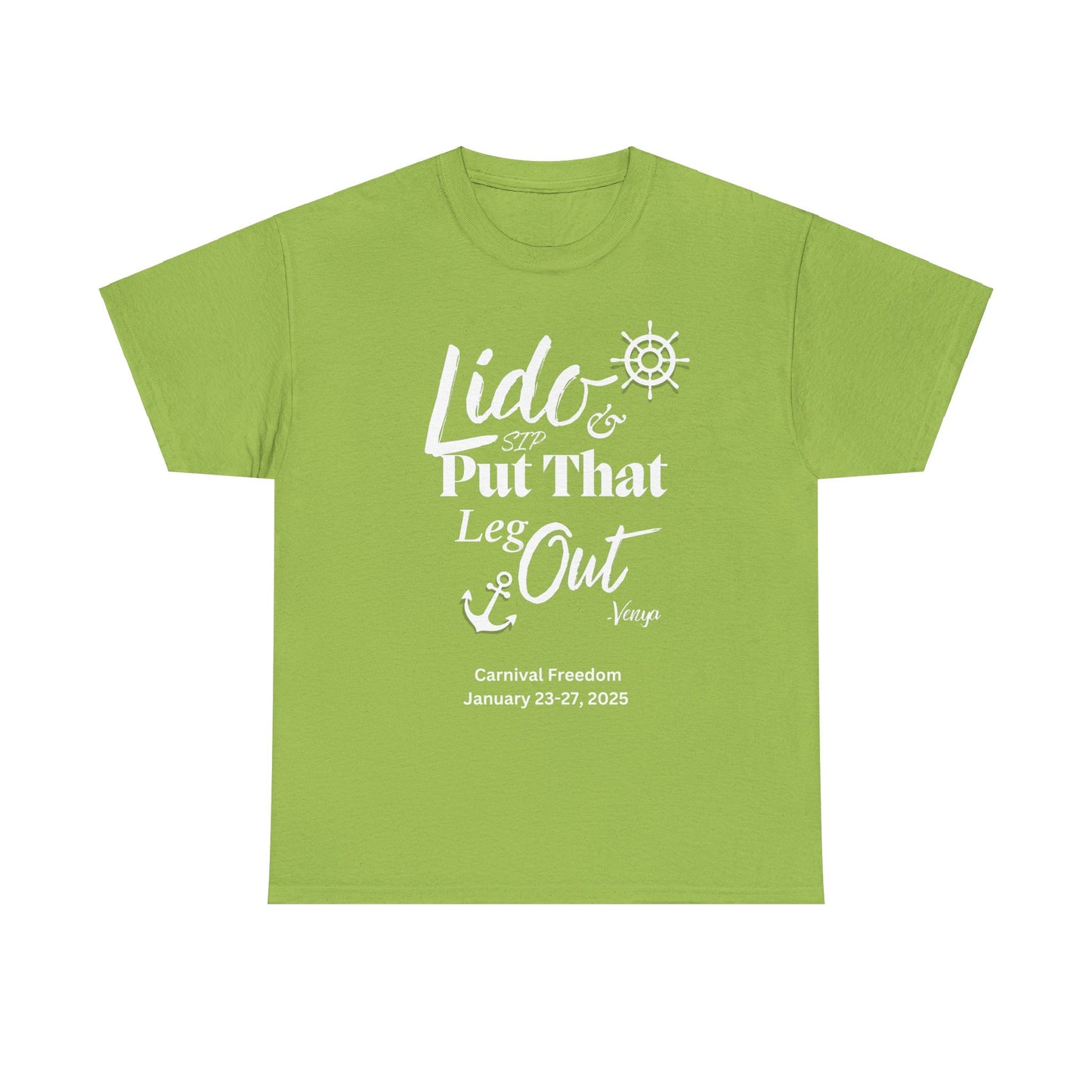 Lido Deck Unisex Tee - Cruise Ship Beach Poolside Vacation Shirt - Put That Leg Out