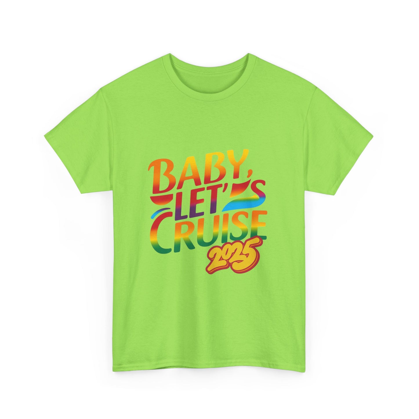 T-Shirt Baby Lets Cruise Family Friends Trip Memory Maker