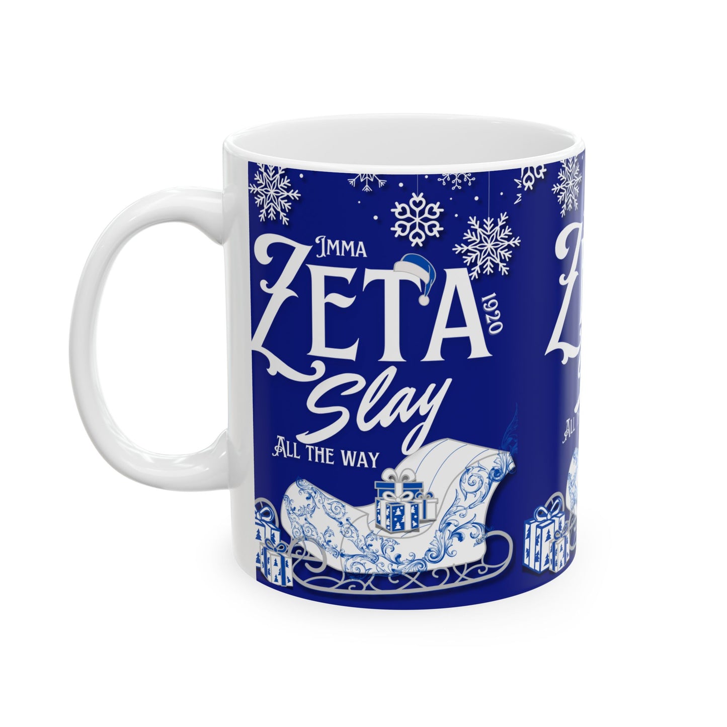 Mug - Imma Zeta Slay All the Way Royal Blue & White Christmas Mug