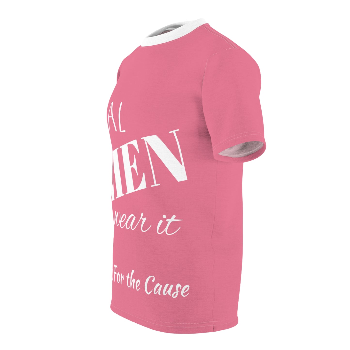 Pink Awareness Tee Real Men Wear It