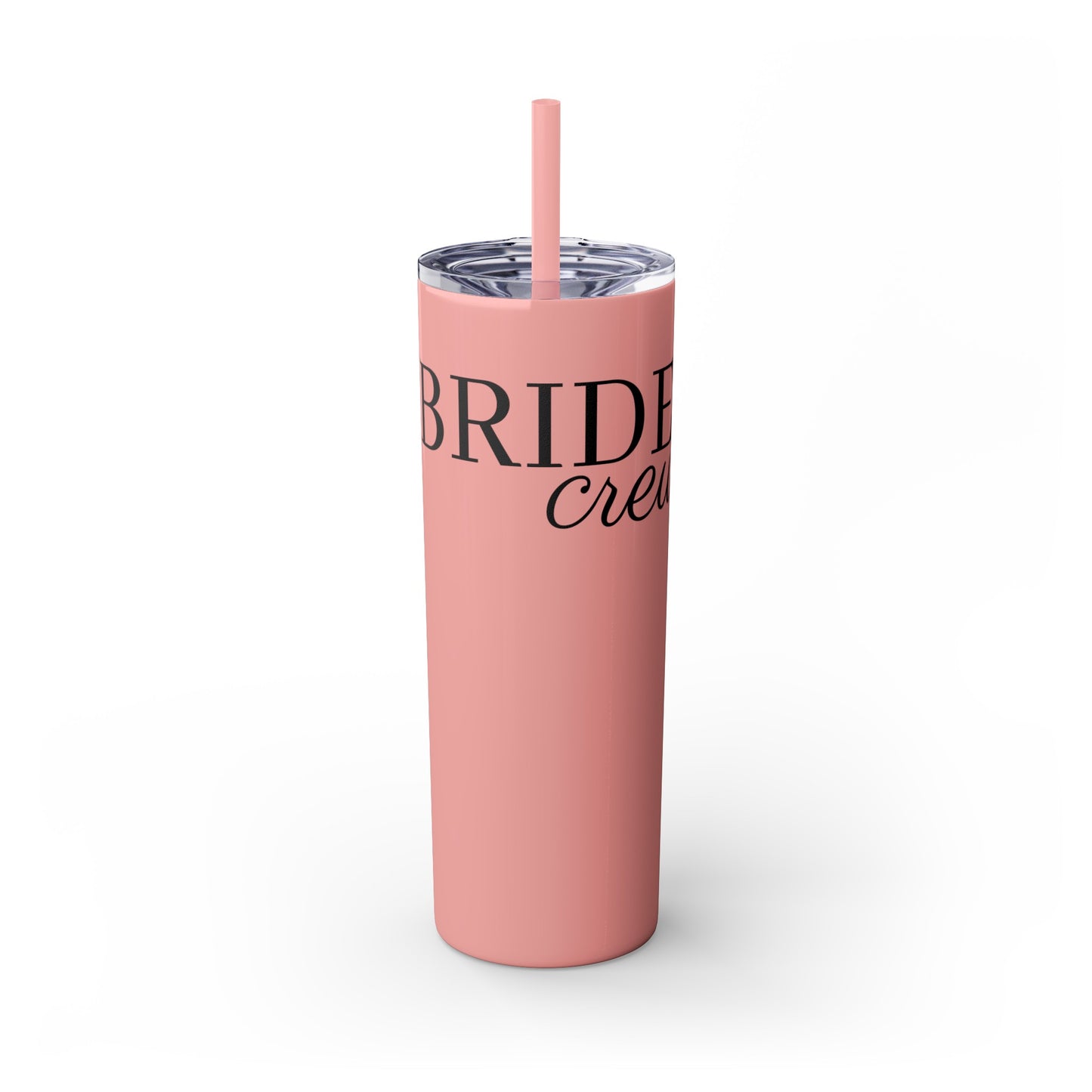 Bride Crew Skinny Tumbler with Straw, 20oz