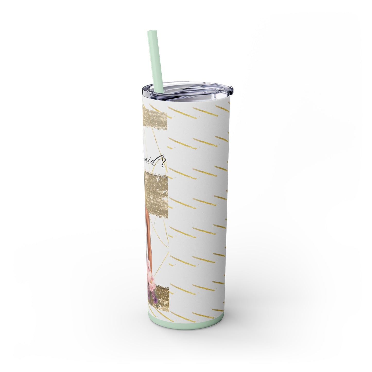 Customizable "Will you be my Bridesmaid?" Skinny Tumbler with Straw, 20oz