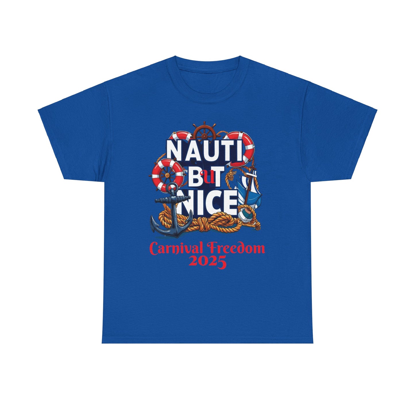 Nautical Unisex Tee - NAUTI BUT NICE Carnival Freedom