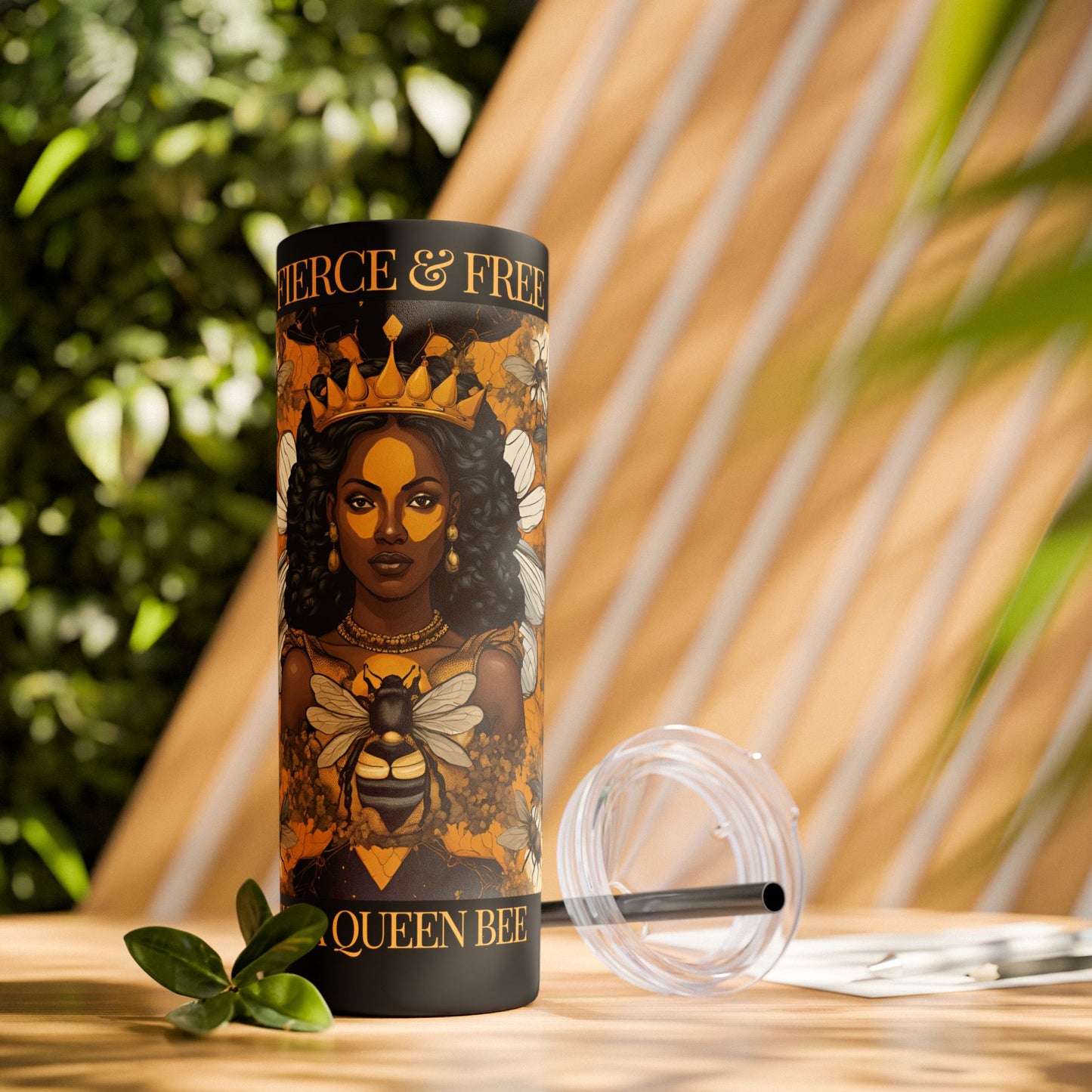 Queen Bee..Fierce & Free Skinny Tumbler with Straw, 20oz