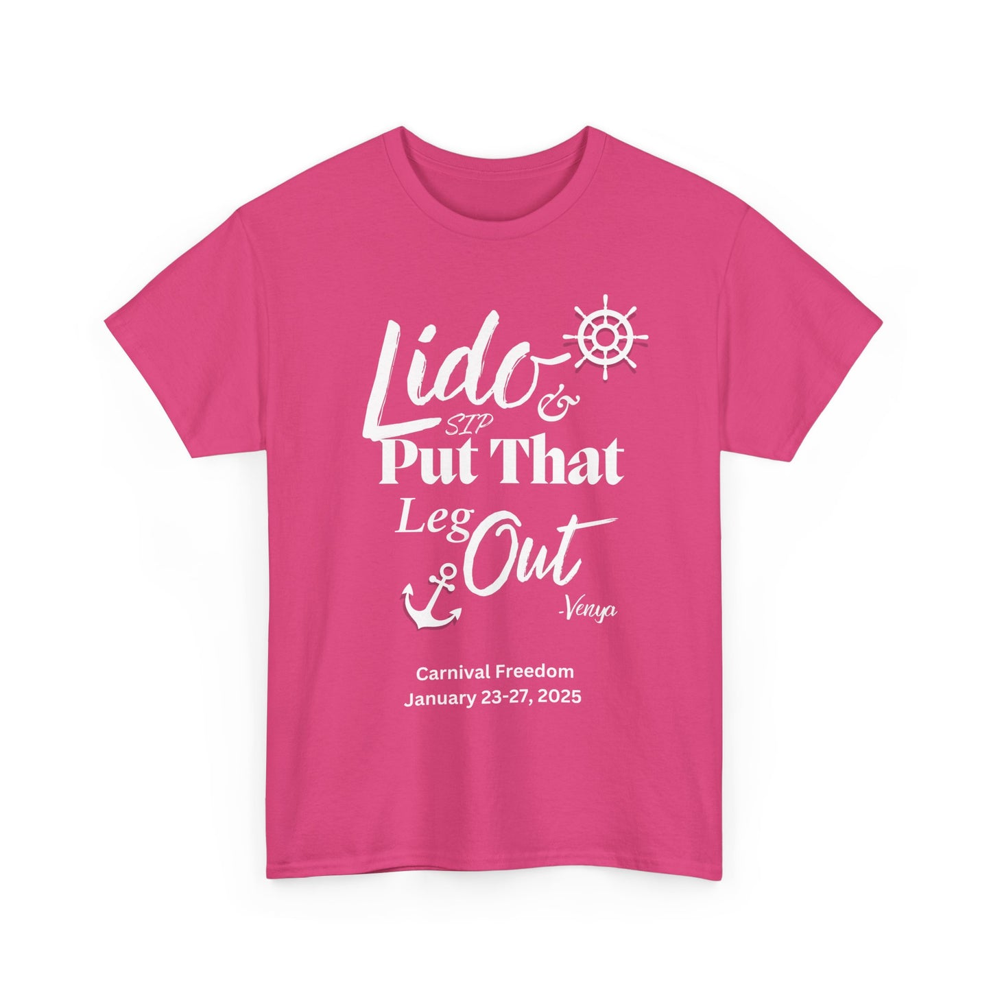 Lido Deck Unisex Tee - Cruise Ship Beach Poolside Vacation Shirt - Put That Leg Out