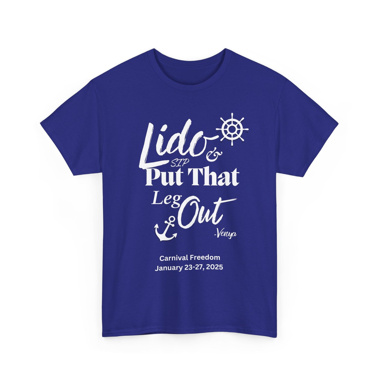 Lido Deck Unisex Tee - Cruise Ship Beach Poolside Vacation Shirt - Put That Leg Out