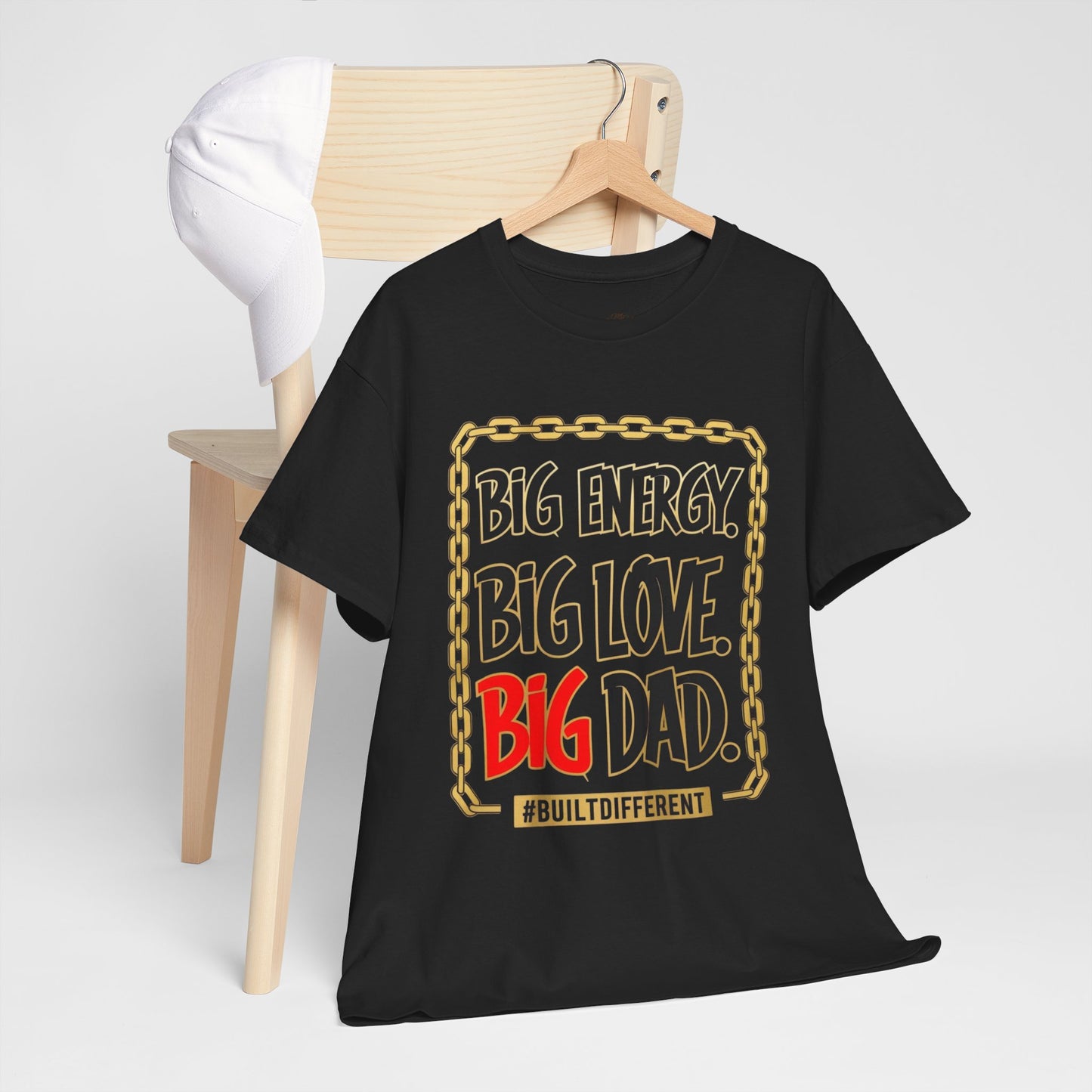 Graffiti Tee - Big Energy Big Love Big Dad Design - Unisex