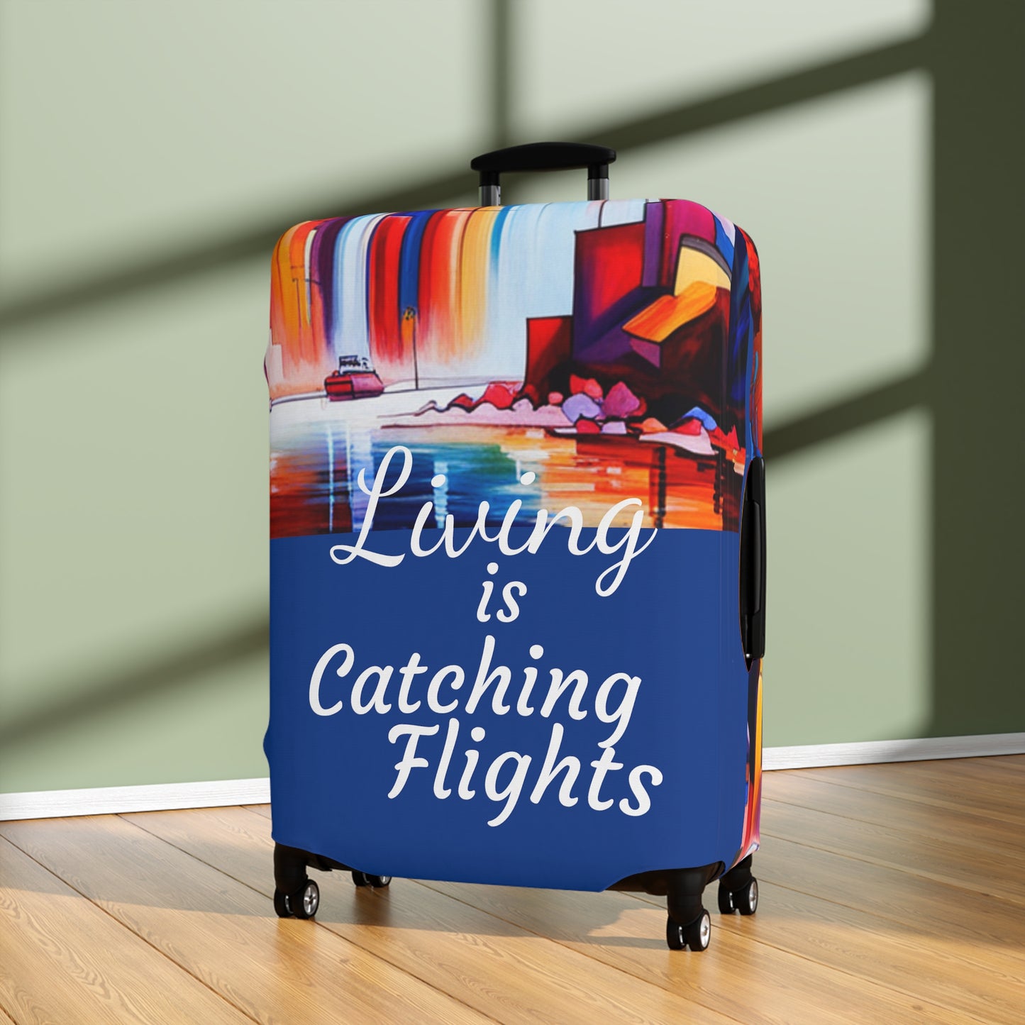 Living Is Catching Flights Luggage Cover