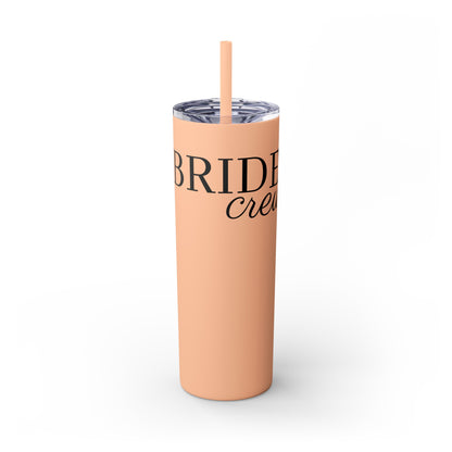 Bride Crew Skinny Tumbler with Straw, 20oz