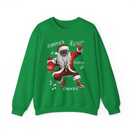 Christmas Santa's Gotta Groove Crewneck Sweatshirt