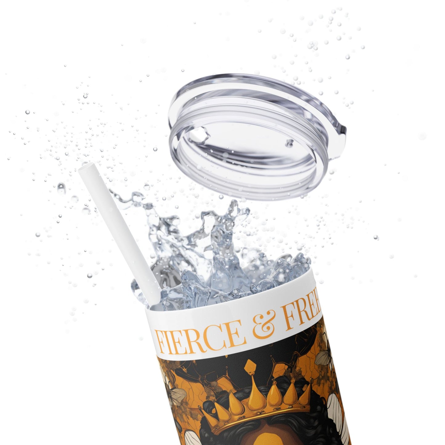 Queen Bee..Fierce & Free Skinny Tumbler with Straw, 20oz