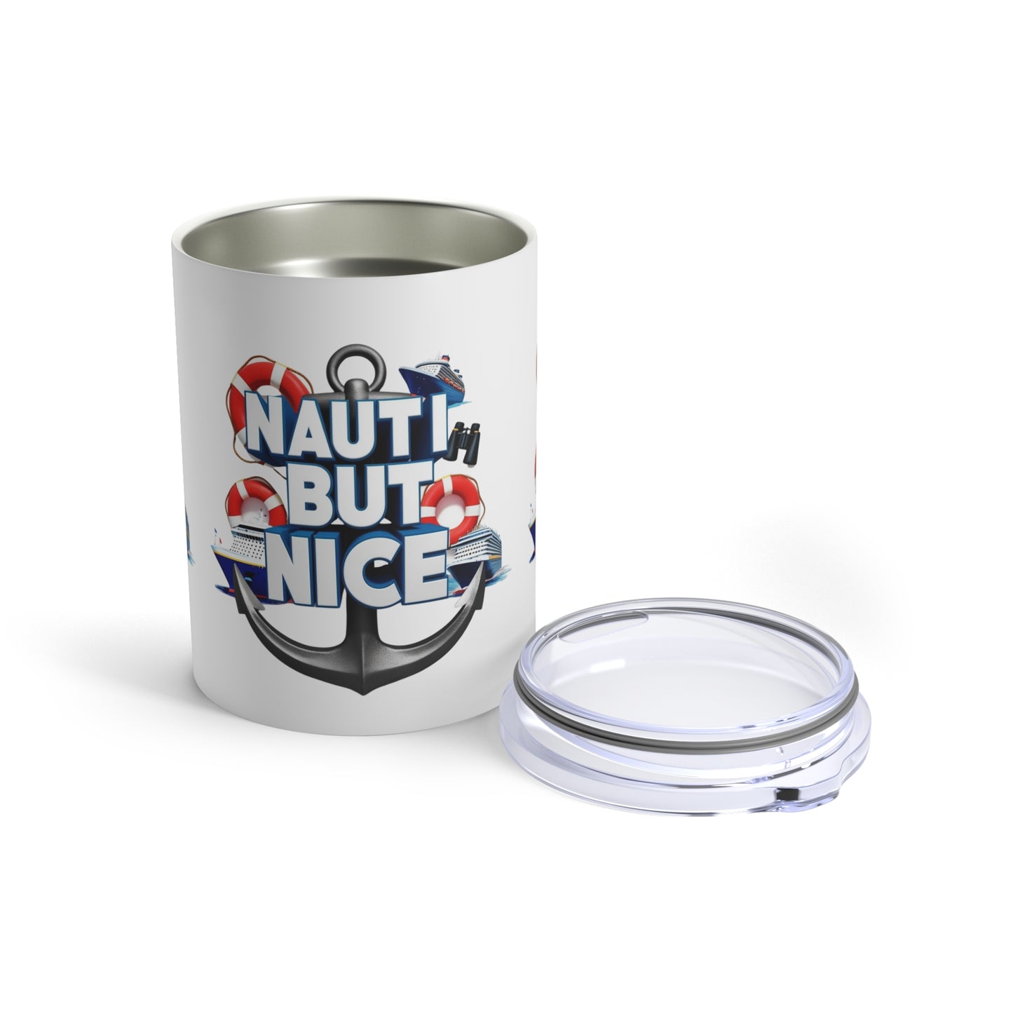 Tumbler 10oz Nautical Theme NAUTI BUT NICE Design