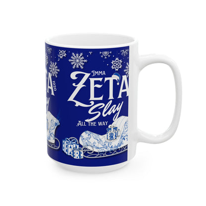 Mug - Imma Zeta Slay All the Way Royal Blue & White Christmas Mug