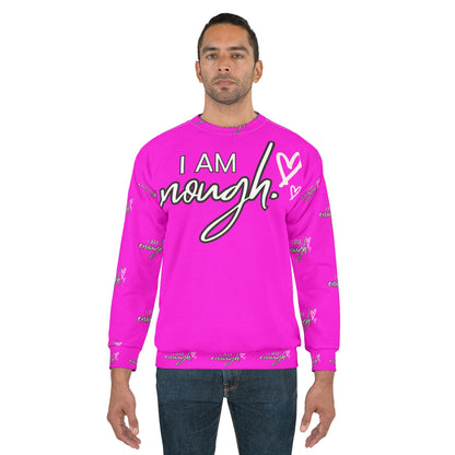 Hot Pink Unisex Sweatshirt - I am Enough