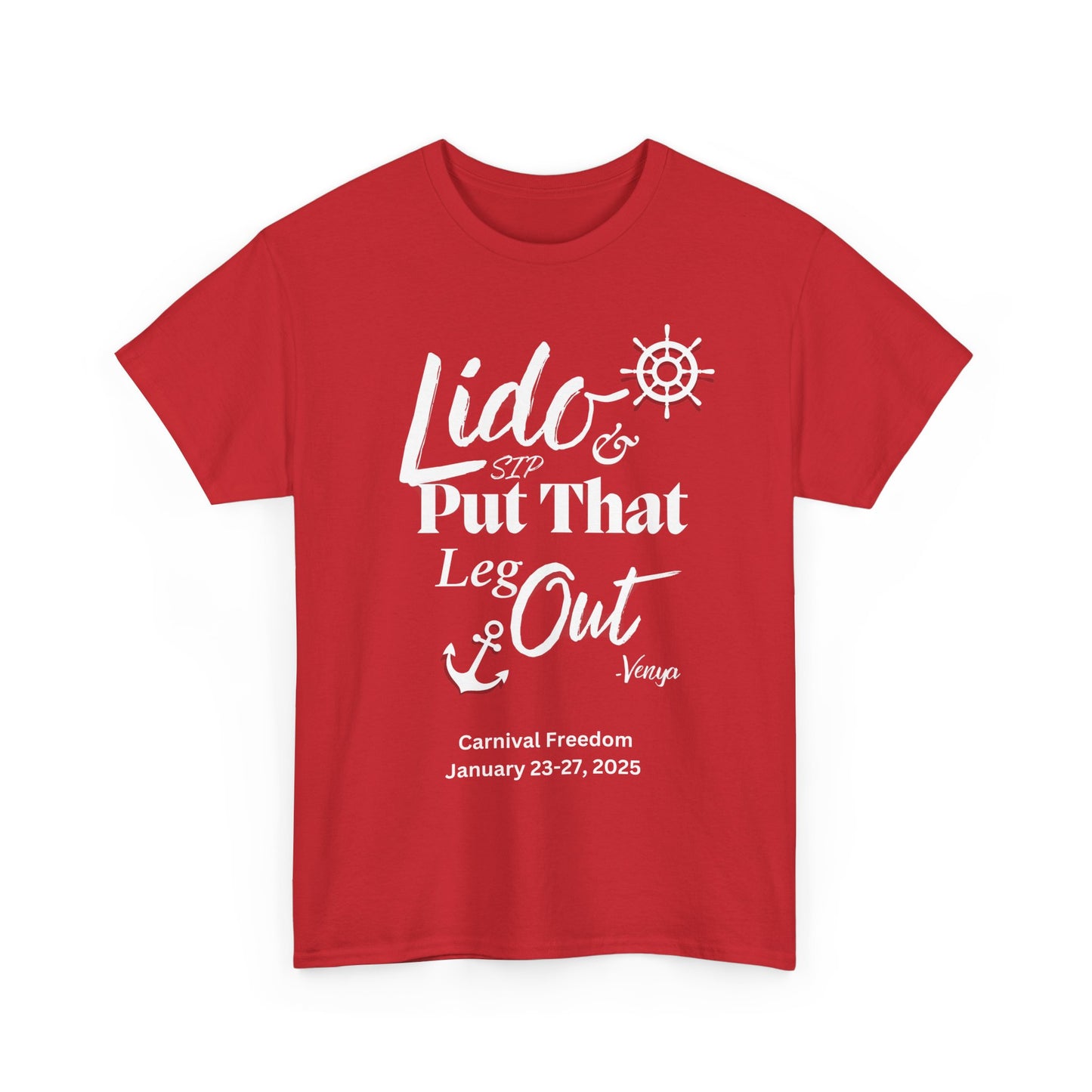 Lido Deck Unisex Tee - Cruise Ship Beach Poolside Vacation Shirt - Put That Leg Out