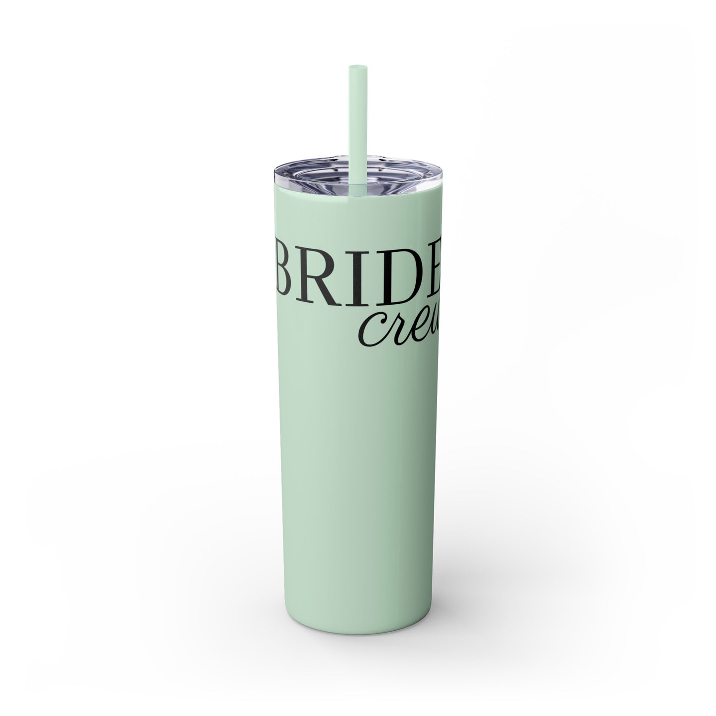 Bride Crew Skinny Tumbler with Straw, 20oz