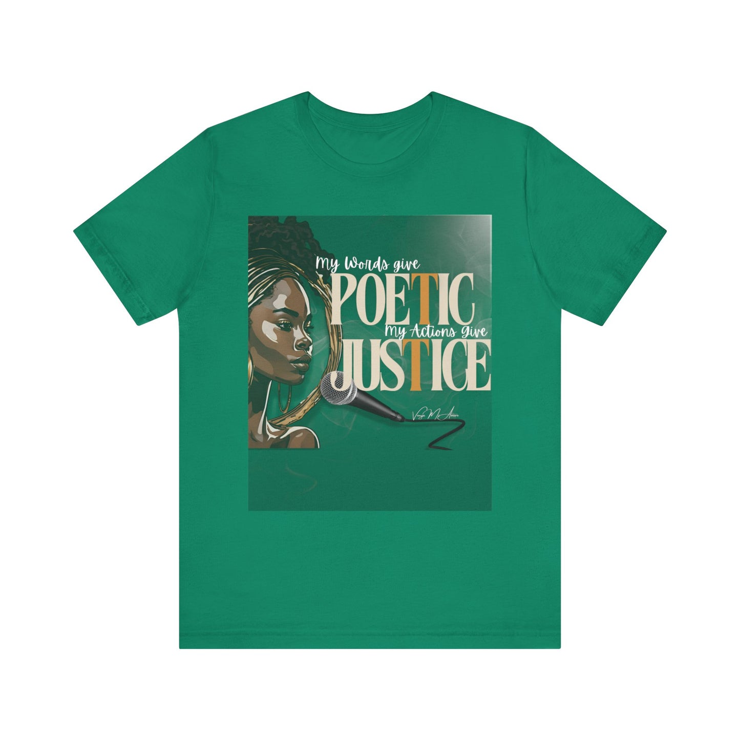 Poetic Justice Unisex Tee