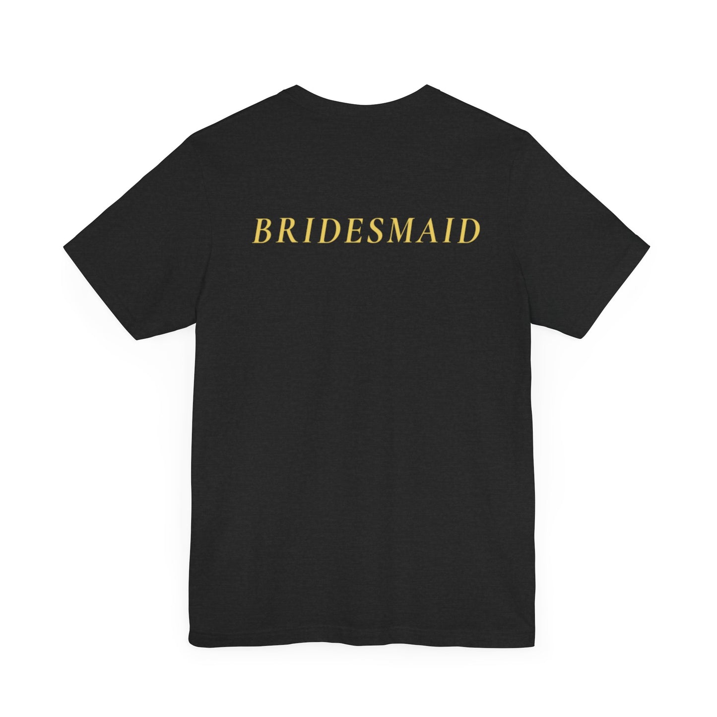 Bridal Party Unisex Jersey Short Sleeve Tee