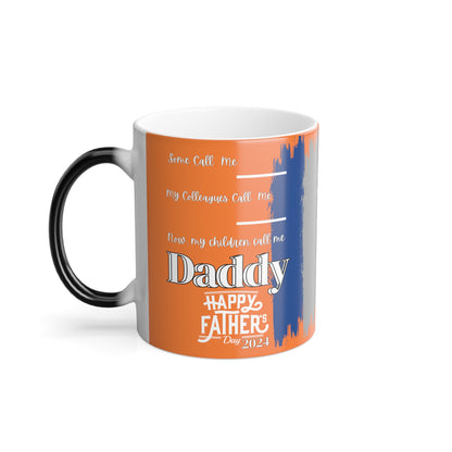 What they Call Me... Fathers Day Morphing Mug, 11oz