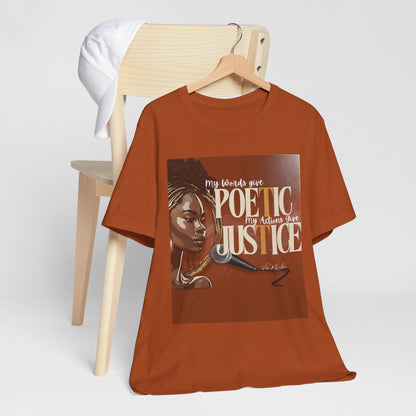 Poetic Justice Unisex Tee