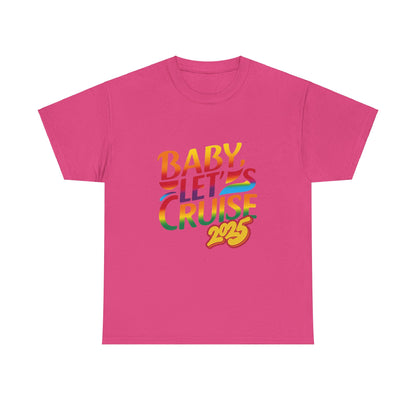 T-Shirt Baby Lets Cruise Family Friends Trip Memory Maker