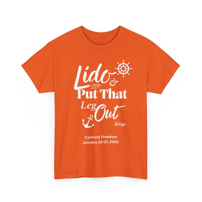 Lido Deck Unisex Tee - Cruise Ship Beach Poolside Vacation Shirt - Put That Leg Out