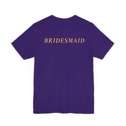 Bridal Party Unisex Jersey Short Sleeve Tee