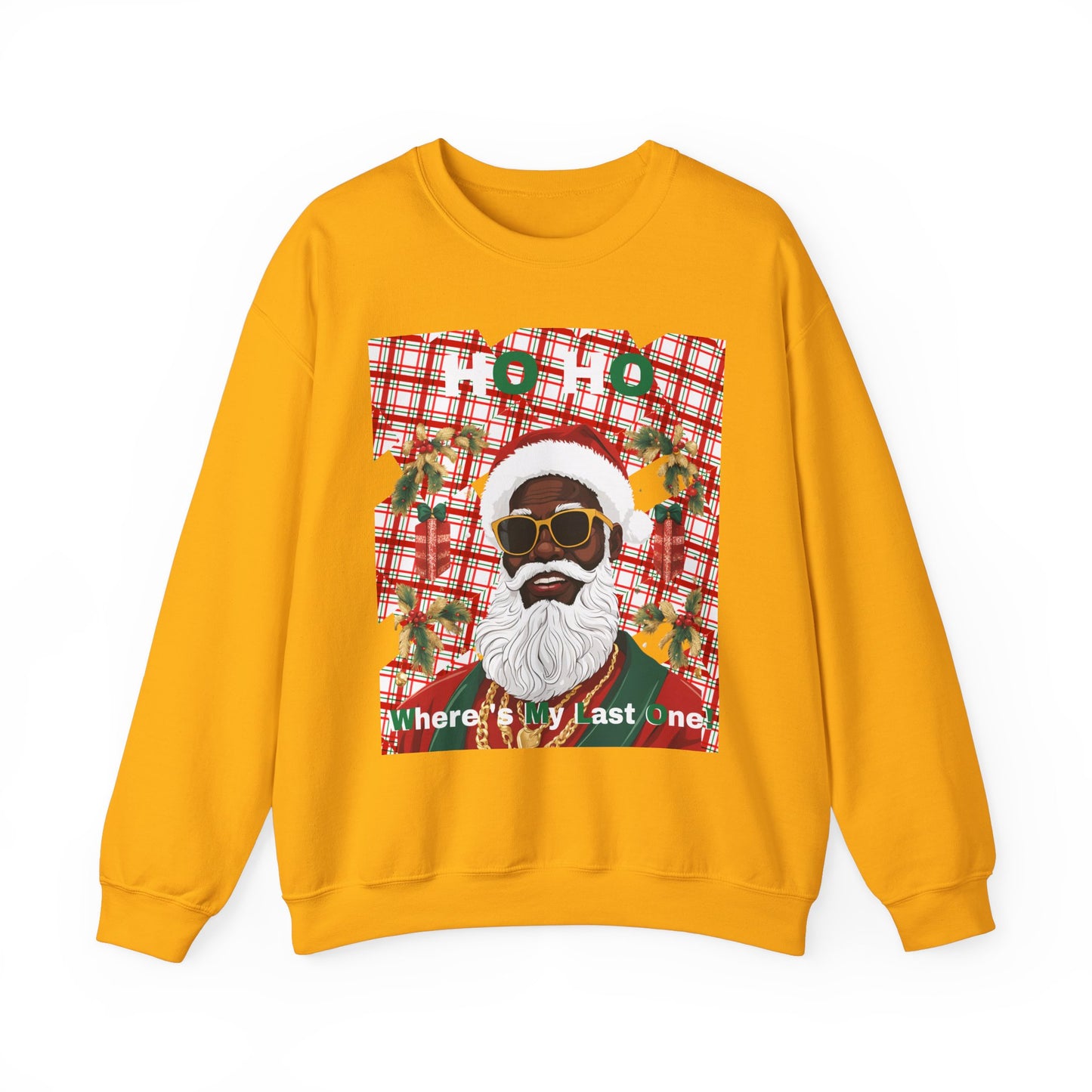 Ho Ho Where's My Last One Crewneck Sweatshirt