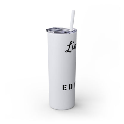 Limited Edition Customizable Skinny Tumbler with Straw, 20oz