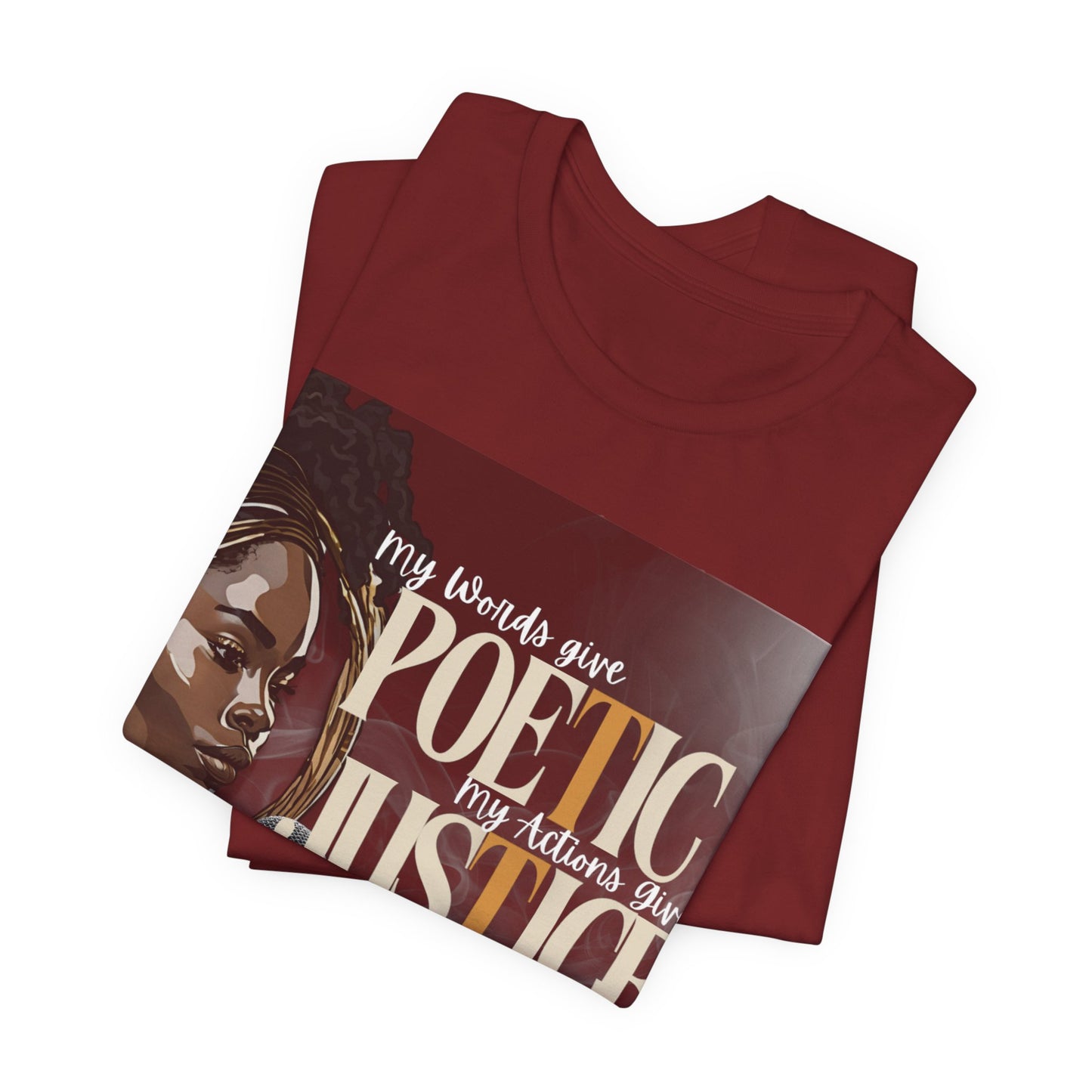 Poetic Justice Unisex Tee