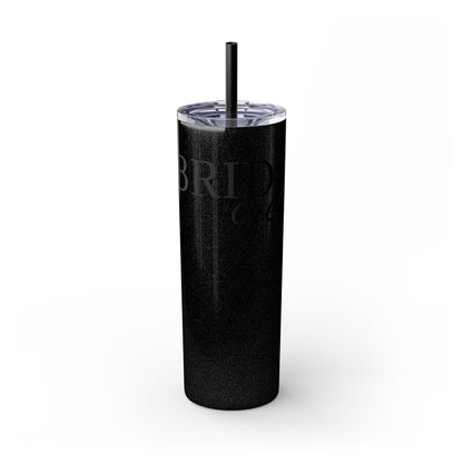 Bride Crew Skinny Tumbler with Straw, 20oz