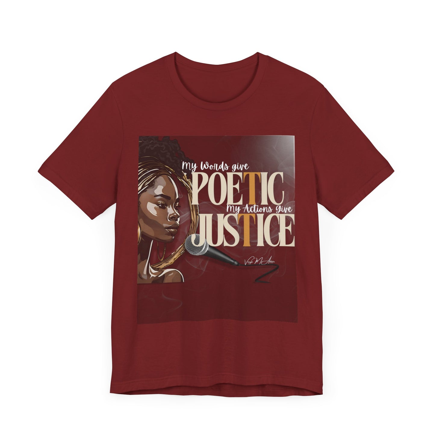 Poetic Justice Unisex Tee