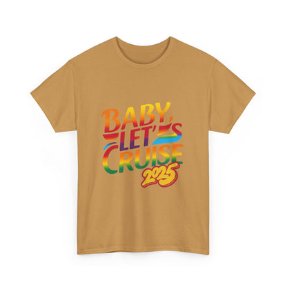T-Shirt Baby Lets Cruise Family Friends Trip Memory Maker