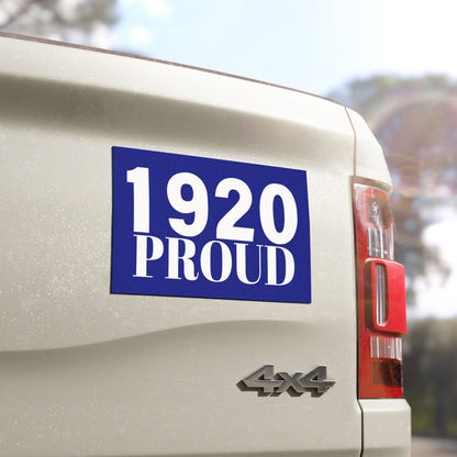 1920 Proud - Sorority Inspired Car Magnets