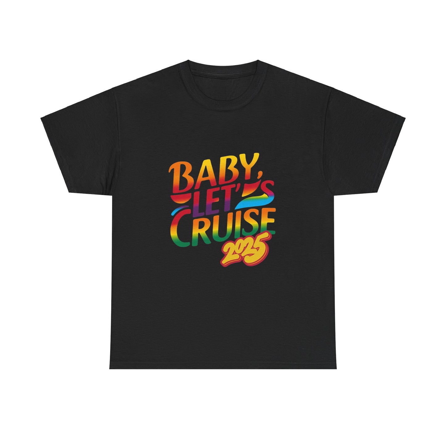 T-Shirt Baby Lets Cruise Family Friends Trip Memory Maker