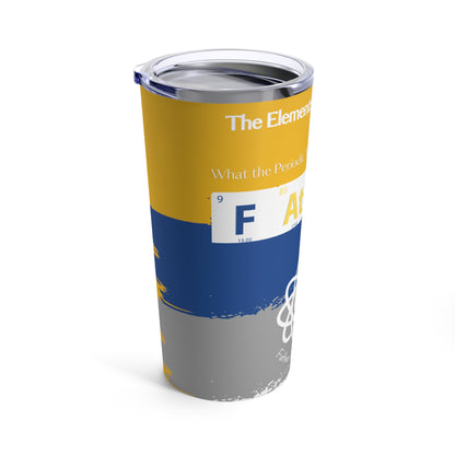 Father's Matter Element Tumbler 20oz