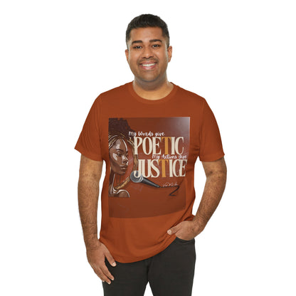 Poetic Justice Unisex Tee